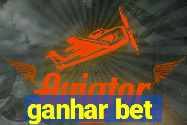 ganhar bet